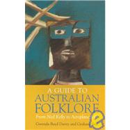 The Dictionary of Australian Folklore & Myth