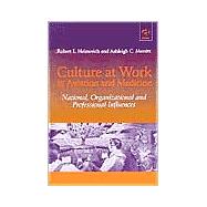 Culture at Work in Aviation and Medicine: National, Organizational and Professional Influences