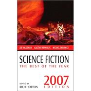 Science Fiction : The Best of the Year 2007