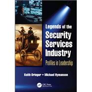 Legends of the Security Services Industry