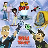 Wild Tech! (Wild Kratts)