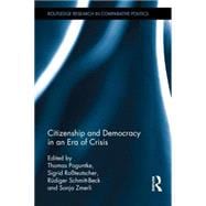 Citizenship and Democracy in an Era of Crisis: Essays in honour of Jan W. van Deth