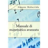Manuale Di Matematica Avanzata