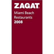 Zagat 2008 Miami Beach Restaurants
