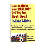How to Make Your Realtor Get You the Best Deal : Indiana Edition