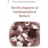 The Development of Autobiographical Memory