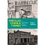 Tortillas, Tiswin & T-Bones