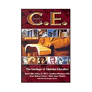 C. E: The Heritage of Christian Education
