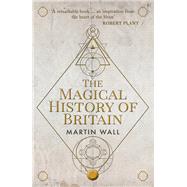 The Magical History of Britain