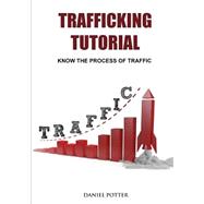 Trafficking Tutorial