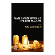 Phase Change Materials for Heat Transfer