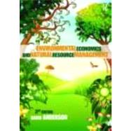 Environmental Economics and Natural Resource Management Third Edition