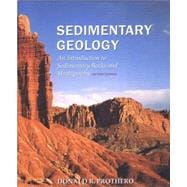 Sedimentary Geology : An Introduction to Sedimentary Rocks and Stratigraphy