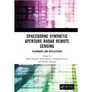 Spaceborne Synthetic Aperture Radar Remote Sensing