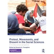 Protest, Movements, and Dissent in the Social Sciences: A multidisciplinary perspective