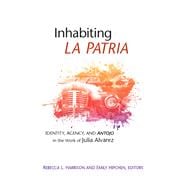 Inhabiting La Patria