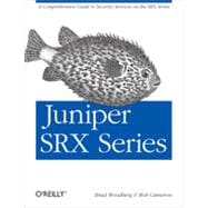 Juniper SRX Series, 1st Edition