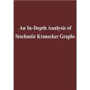 An In-depth Analysis of Stochastic Kronecker Graphs