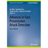 Advances in Face Presentation Attack Detection
