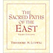 The Sacred Paths Of The East