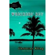 Wreckers' Key : A Novel of Suspense