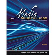 Media Mindfulness : Educating Teens about Faith and Media