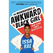 The Misadventures of Awkward Black Girl