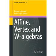 Affine, Vertex and W-algebras