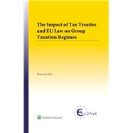 The Impact of Tax Treaties and EU Law on Group Taxation Regimes