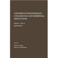 Vertebrate Endocrinology: Fundamentals and Biomedical Implications. Reproduction