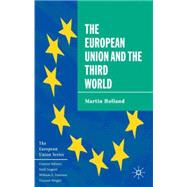 European Union and the Third World : The European Union Series