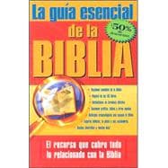 Le Guia Esencial De La Biblia / The Ultimate Guide to the Bible