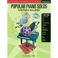 Popular Piano Solos - Grade 2 Pop Hits, Broadway, Movies and More! John Thompson's Modern Course for the Piano Series