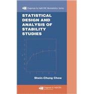 Statistical Design and  Analysis of Stability Studies