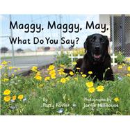 Maggy, Maggy, May, What Do You Say?