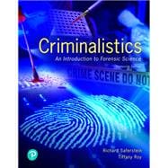Criminalistics: An Introduction to Forensic Science (Print Offer Edition)