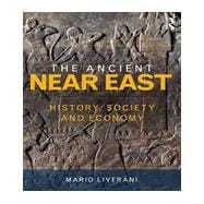 The Ancient Near East: History, Society and Economy