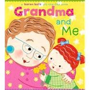 Grandma and Me A Lift-the-Flap Book