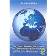 The Global Internet Encyclopedia and Comprehensive Reference Guide