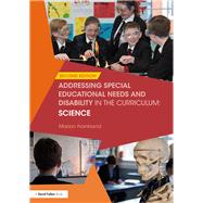 Addressing Special Educational Needs and Disability in the Curriculum: Science