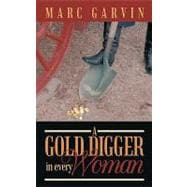 A Gold Digger in Every Woman