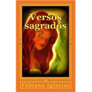 Versos sagrados/ sacred verses