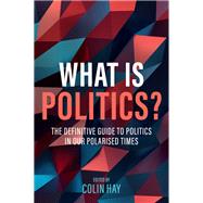 What is Politics? book cover, ISBN 9781509559053