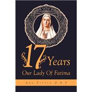 17 Years Our Lady Of Fatima