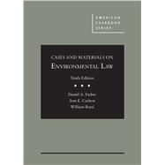 Farber, Carlson, and Boyd's Cases and Materials on Environmental Law, 10th(American Casebook Series)