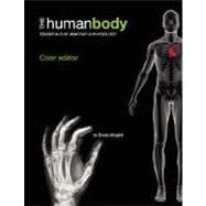 The Human Body: Essentials of Anatomy & Physiology: Color Edition