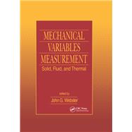 Mechanical Variables Measurement - Solid, Fluid, and Thermal