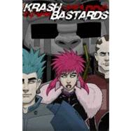 Krash Bastards 1