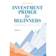 Investment Primer for Beginners,9798823359054