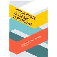 Human Rights in the Age of Platforms